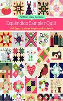 Esplendido Sampler Quilt: 100 espectaculares bloques de patchwork