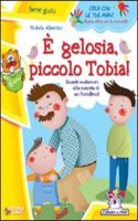 E< gelosia piccolo Tobia