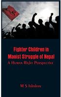 Fighter Children in Maoist Struggle of Nepal