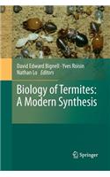 Biology of Termites: A Modern Synthesis