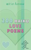200 Haiku Love Poems