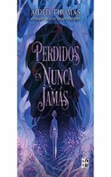 Perdidos en nunca jamas / Lost in the Never Woods