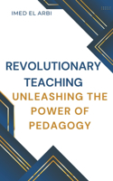 Revolutionary Teaching