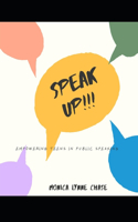 Speak Up!!!