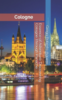 Essence of Adventure: Discovering Cologne Through Panache(27 Europe with Panache)