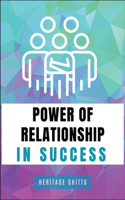 Power of Relationships in Success