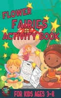 Flower fairies activity book for kids ages 3-8