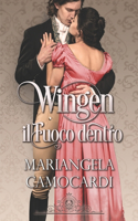 Wingen: Il fuoco dentro