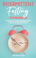 Intermittent Fasting For Beginners