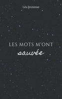 Les mots m'ont sauvée