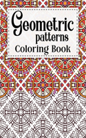 Geometric Patterns Coloring Book: Beautiful Geometric Pattern Adult Coloring Book For Relaxation and Destress