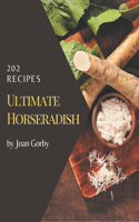 202 Ultimate Horseradish Recipes