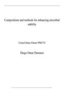 Compositions and methods for enhancing microbial stability