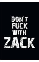 Don't Fuck With Zack Personalized notebooks with name