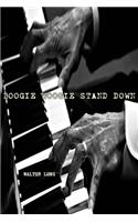 Boogie Woogie Stand Down