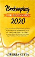 Beekeeping for Beginners 2020