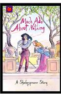 Much Ado About Nothing By William Shakespeare "Annotated Version" (Romantic Drama)