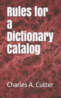 Rules for a Dictionary Catalog