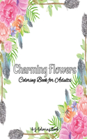Charming Flowers Coloring Book for Adults