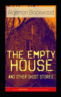 The Empty House and Other Ghost Stories Illustrated