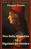 Pico Della Mirandola - La Dignidad del Hombre