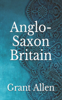 Anglo-Saxon Britain