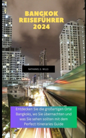 Bangkok Reiseführer 2024