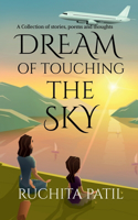 Dream of touching the sky