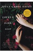 Lovely, Dark, Deep: Stories