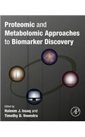Proteomic and Metabolomic Approaches to Biomarker Discovery
