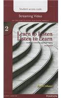 Learn to Listen, Listen to Learn 2 Streaming Video Access Code Card