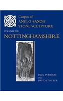 Corpus of Anglo-Saxon Stone Sculpture, XII, Nottinghamshire