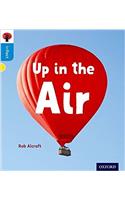 Oxford Reading Tree inFact: Oxford Level 3: Up in the Air