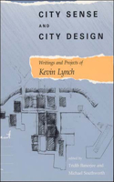 City Sense and City Design: Writings and Projects of Kevin Lynch(City Sense and City Design)