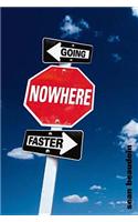 Going Nowhere Faster