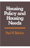 Housing Policy and Housing Needs