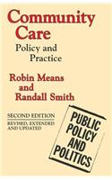 Community Care: Policy and Practice: Policy and Practice