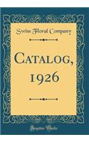 Catalog, 1926 (Classic Reprint)