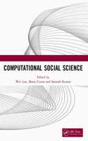 Computational Social Science: Proceedings of the 1st International Conference on New Computational Social Science (ICNCSS 2020), September 25-27, 2020, Guangzhou, China