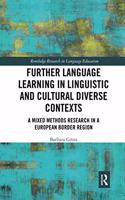 Further Language Learning in Linguistic and Cultural Diverse Contexts: A Mixed Methods Research in a European Border Region