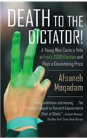 Death to the Dictator!
