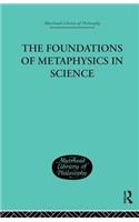 The Foundations of Metaphysics in Science