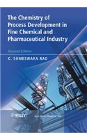 Chemistry of Process Development in Fine Chemical & Pharmaceutical Industry