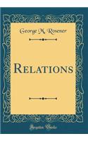 Relations (Classic Reprint)