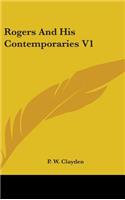 Rogers and His Contemporaries V1