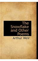 The Snowflake and Other Poems
