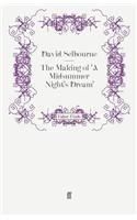 The Making of 'A Midsummer Night's Dream'