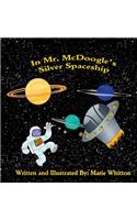 In Mr. McDoogle's Silver Spaceship
