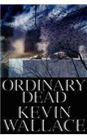 Ordinary Dead