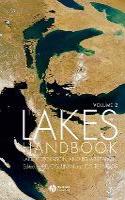 Lakes Handbook, Volume 2: Lake Restoration and Rehabilitation